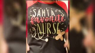 Santas Favorite Nurse.. Showing You Whats Under My Scrubs