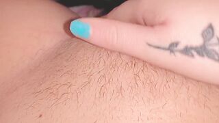 touching my wet hairy pussy