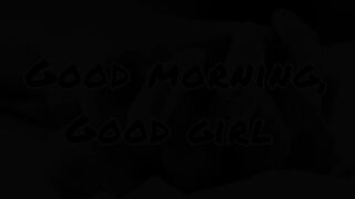 Very Hot ASMR Audio - Good Morning, Good Girl