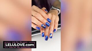 Babe talks filthy cuckold hotwife joi w/ behind scenes mani/pedi nails closeups & more - Lelu Love