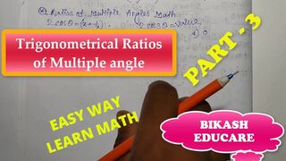 Ratios of multiple angles examples Part 3