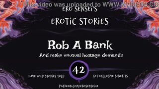 Rob A Bank (Erotic Audio for Women) [ESES42]