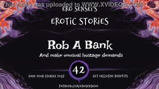 Rob A Bank (Erotic Audio for Women) [ESES42]