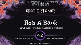 Rob A Bank (Erotic Audio for Women) [ESES42]