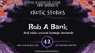 Rob A Bank (Erotic Audio for Women) [ESES42]