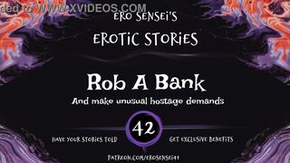 Rob A Bank (Erotic Audio for Women) [ESES42]