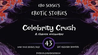 Celebrity Crush (Erotic Audio for Women) [ESES43]