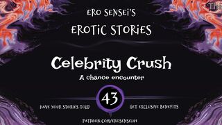 Celebrity Crush (Erotic Audio for Women) [ESES43]