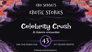 Celebrity Crush (Erotic Audio for Women) [ESES43]