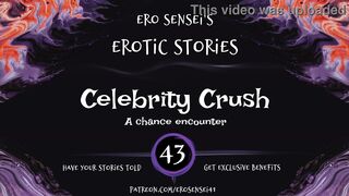 Celebrity Crush (Erotic Audio for Women) [ESES43]