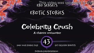 Celebrity Crush (Erotic Audio for Women) [ESES43]