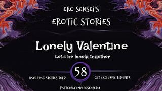 Lonely Valentine (Erotic Audio for Women) [ESES58]