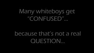 Just say no to Whiteboys