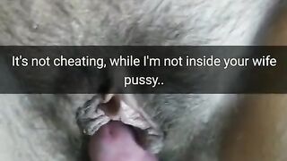 It`s not Cheating, i just Rubbing your Wife Pussy with my Cock! [snapchat. Cuckold]