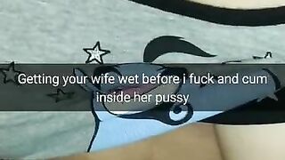 Preparing Cheating Wife for Fucking and Creampie in her Fertile Pussy! [cuckold Snapchat]