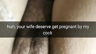 Fuck the Condom! I will Creampie your Wife Pussy and she will get Pregnant [cuckold Snapchat]