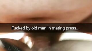 Old Man Fuck me in Mating Press with a Broken Condom...i Feel his Cum inside....[Cuckold.Snapchat]