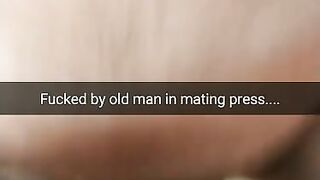 Old Man Fuck me in Mating Press with a Broken Condom...i Feel his Cum inside....[Cuckold.Snapchat]