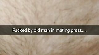 Old Man Fuck me in Mating Press with a Broken Condom...i Feel his Cum inside....[Cuckold.Snapchat]