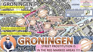 Groningen, Netherlands, Sex Map, Street Prostitution Map, Massage Parlours, Brothels, Whores, Escort, Callgirls, Bordell, Freelancer, Streetworker, Prostitutes