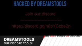 HACKED BY DREAMSTOOLS ;)