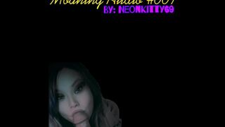 Moaning Audio by: NeonKitty69